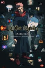 JUJUTSU KAISEN: Execution -Shibuya Incident x The Culling Game Begins- (2025)